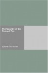 The Country of the Pointed Firs - Sarah Orne Jewett, Jewett Jewett