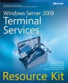 Windows Server(r) 2008 Terminal Services Resource Kit - Christa Anderson, Kristin L. Griffin