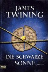 Die Schwarze Sonne - James Twining