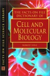 The Facts on File Dictionary of Cell and Molecular Biology - Robert Hine