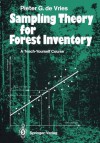 Sampling Theory For Forest Inventory: A Teach Yourself Course - Pieter G. De Vries