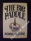 The Big Paddle - Robin Moore, Sidney Levine