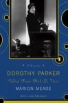 Dorothy Parker: What Fresh Hell Is This? - Marion Meade