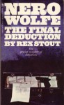 The Final Deduction - Rex Stout