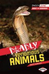 Deadly Venomous Animals - Matt Doeden