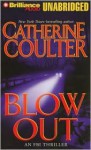 Blow Out - Catherine Coulter, Sandra Burr