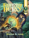 Fantasy Hero (6th Edition) - Steven S. Long