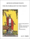 The Pictorial Key to the Tarot - Arthur Edward Waite