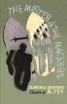 The Master of the Macabre - Russell Thorndike, Mark Valentine