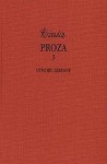 Proza 3. Utwory Zebrane - Tadeusz Różewicz