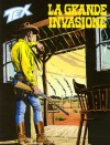 Tex n. 497: La grande invasione - Mauro Boselli, Carlo Raffaele Marcello, Claudio Villa