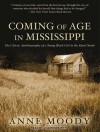 Coming of Age in Mississippi - Anne Moody, Lisa Renee Pitts