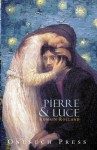 Pierre and Luce - Romain Rolland, Charles De Kay