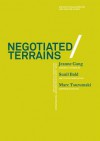 Negotiated Terrains - Heather Kilmer, Nina Rappaport