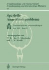 Zentraleuropaischer Anaesthesiekongrea Graz 1985: Band 2: Spezielle Anaesthesieprobleme - Werner F. List, O. Mayrhofer, Hanns V. Schalk