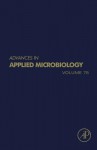 Advances in Applied Microbiology, Volume 75 - Allen I. Laskin, Geoffrey M. Gadd, Sima Sariaslani