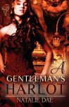 A Gentleman's Harlot - Natalie Dae