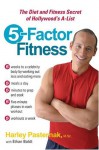 5-Factor Fitness - Harley Pasternak, Ethan Boldt