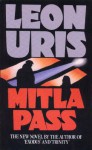 The Mitla Pass - Leon Uris