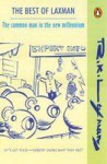 The Best of Laxman: The Common Man in the New Millennium - R.K. Laxman