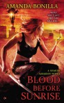 Blood Before Sunrise: A Shaede Assassin Novel - Amanda Bonilla