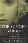 The Summer Garden: A Love Story - Paullina Simons