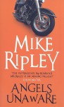 Angels Unaware - Mike Ripley