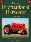 Vintage International Harvester Tractors - Ralph W. Sanders