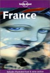 Lonely Planet France - Jeremy Gray, Paul Hellander, Steven Fallon, Lonely Planet
