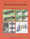Making Your Own Jumps - Mary Gordon-Watson, Carole Vincer