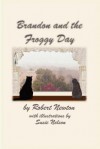 Brandon and the Froggy Day - Robert Newton