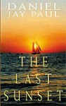 The Last Sunset - Daniel Jay Paul