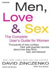 Men, Love & Sex: The Complete User's Guide for Women - David Zinczenko, Stephen Hoye, Ted Spiker