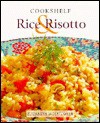 Cookshelf Rice & Risotto - Elizabeth Wolf-Cohen