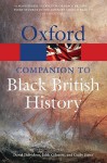 The Oxford Companion to Black British History - David Dabydeen, John Gilmore, Cecily Jones