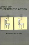 Therapeutic Action: An Earnest Plea for Irony - Jonathan Lear