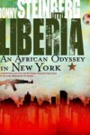 Little Liberia: An African Odyssey in New York City - Jonny Steinberg