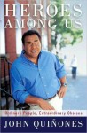 Heroes Among Us - John Quinones