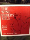 The Wine Bibber's Bible - James Norwood Pratt, Sara Raffetto