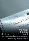 Verse From A Living Journal: The Talented Friends of a Poor Poet - Ayoub Khote