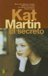 El secreto - Kat Martin, Elsa Mateo