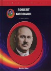 Robert Goddard: Rocket Man - Russell Roberts