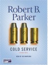 Cold Service (Spenser, #32) - Robert B. Parker