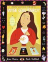 Wise Gal Tarot: Amazing Ways to Read Your Fortune! - Jane Burns, Dale Gottlieb