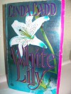 White Lily - Linda Ladd