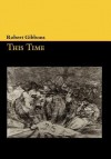 This Time - Robert Gibbons