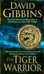 The Tiger Warrior - David Gibbins