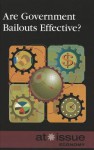 Are Government Bailouts Effective? - Louise I. Gerdes