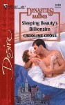 Sleeping Beauty's Billionaire - Caroline Cross