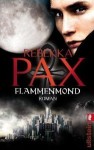 Flammenmond - Rebekka Pax